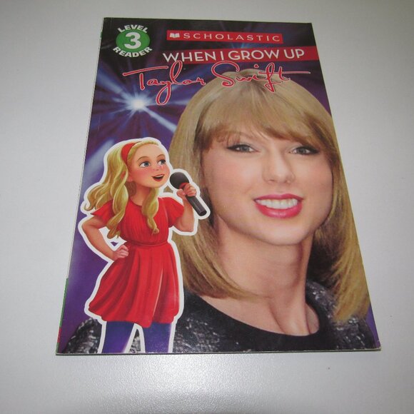 Scholastic Reader “When I Grow Up: Taylor Swift” Level 3 Early Reader Paperback - Picture 1 of 3